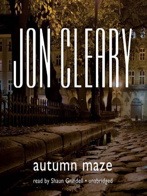 Title details for Autumn Maze by Jon Cleary - Available